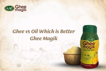 Ghee vs Oil: Which is Better? | Ghee Magik