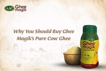 Why You Should Buy Ghee Magik's Pure Cow Ghee 